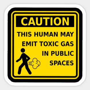 Funny Fart Caution This Human May Emit Toxic Gas Gag Gift Sticker